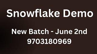Snowflake Data Engineering Demo Videos | New Batch June 2nd 2025