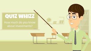 Quiz Whizz: How much do you know about investments?