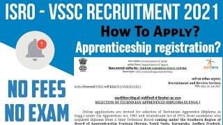 ISRO - VSSC Apprentice Recruitment 2021 | Apprenticeship Registration Kaise Kare | How To Apply