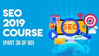 SEO Tutorials 2019 (video blogging) Urdu/Hindi Part 36 of 100