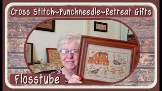 #flosstube 09/17/24 Let's Talk About Cross Stitch ~ Punchneedle Embroidery ~ & Retreat Gifts