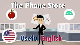 Learn Useful English: The Phone Store - The Phone Store