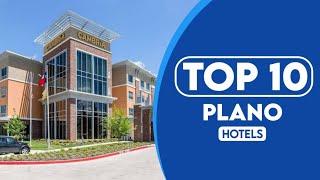 10 Best Hotels In Plano | Best Places To Stay In Plano | 2023