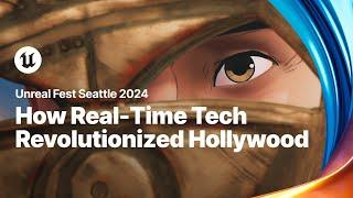 20 Years of Visualization: How Real-Time Technologies Revolutionized Hollywood | Unreal Fest 2024