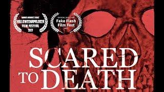 SCARED TO DEATH - A SHORT HORROR FILM