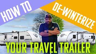 The Best Way To Dewinterize Your Travel Trailer (Quick & Easy)