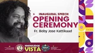 Knowledge Vista | Jimmy K Jose Foundation |  Inaugural Speech | Bobby Jose Kattikaad