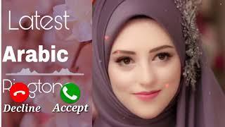 Beautiful Arabic Ringtone,  New Arabic 2021 ringtone , New Arabic Ringtone, Arabic Ringtone #arabic