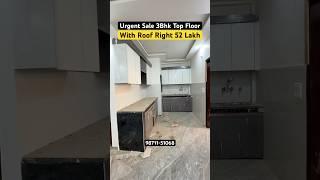 Urgent Sale Brand New 3Bhk Flat with Roof Right Near Dwarka Metro Station || 3Bhk Top Floor for Sale