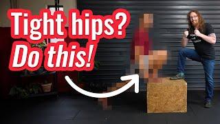 3 Unexpected Exercises For Tight Hips!