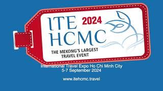 International Travel Expo Ho Chi Minh City 5-7 September 2024 (ITE HCMC 2024) - Unravel Travel TV