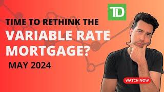 Time to rethink the variable rate mortgage?