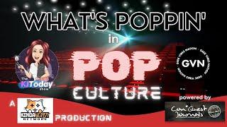 What's Poppin in Pop Culture - 11/12/24 Update with Geek Vibes Nation!
