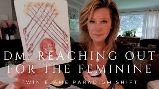 Divine Masculine : Reaching OUT For The DF - This Isn't Working Anymore