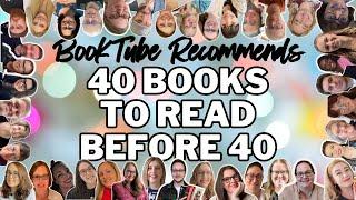 40 Books to Read Before 40 (Recommended by BookTubers)