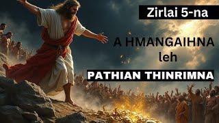 Pathian Hmangaihna Lantirtu Thinrimna | Zirlai 5-na | Fakmawia Pachuau