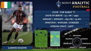 LAMINE DIAKITE ( 2023 - 2024 ) ( WINGER / STRIKER - FAR / MOROCCO )