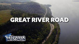 The Wisconsin Great River Road - An All American Road