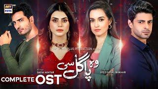 Woh Pagal Si OST | Sibtain Khalid | Hira Khan | Saad Qureshi | ARY Digital