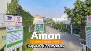 Aman Graphics and Designs Ltd Corporate Documentary, Aman Graphics & Designs Limited