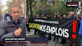 MANIFESTATION DU JEUDI 7 NOVEMBRE À PARIS | JEAN MICHEL BAZIRE I ENTRAÎNEUR DRIVER DE TROTTEURS