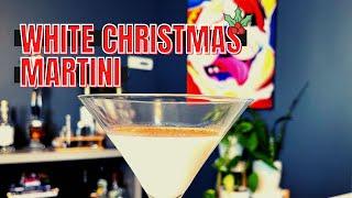 WHITE CHRISTMAS MARTINI: Christmas drink made for the people who love comforting easy holiday drink