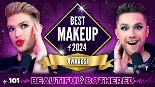 The Best Makeup of 2024 Awards!  BEAUTIFUL and BOTHERED | Ep. 101