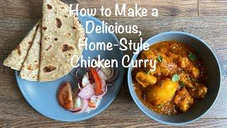 Chicken Curry Recipe | How to make Chicken Curry | Indian Chicken Curry | Home-Style Chicken Curry