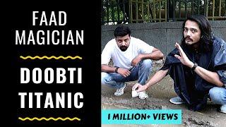 FAAD MAGICIAN- TITANIC DOOBI | RJ ABHINAV