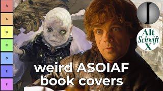 Weird ASOIAF Covers Around The World (w/@AltSchwiftX )