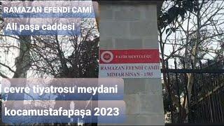 Kocamustafapaşa Ramazan efendi cami (ali Paşa parki köprülü pasaji ) istanbul fatih kocamustafapaşa