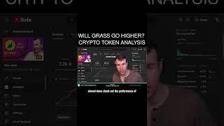 Will Grass Go Higher?  Crypto Token Analysis