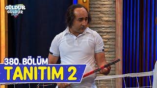 Güldür Güldür Show – 380.Bölüm Tanıtım 2 (Yeni Sezon)