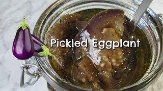 Homemade Pickled Eggplant I Lorentix