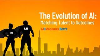 The Evolution of AI- Matching Talent to Outcomes | Webinar