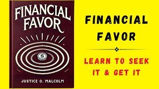 Financial Favor: Learn to Seek It & Get It (Audiobook)