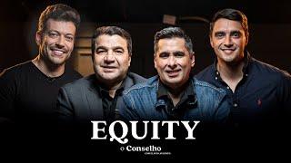 EQUITY | Como MULTIPLICAR os seus ganhos | O Conselho 08