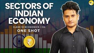 Sectors of Indian Economy One Shot I Class 10 Economics Chapter 2