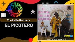 EL PICOTERO por THE LATIN BROTHERS con PIPER "PIMIENTA" DIAZ - Salsa Premium