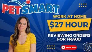 PETSMART Hiring $23 To $27 Hour Work From Home Job Reviewing Orders For Fraud | No Degree | USA Only