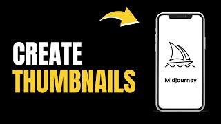 How to Make YouTube Thumbnail Using Midjourney : Midjourney Tutorial