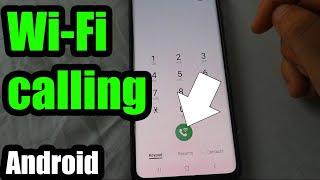 No signal, only Wi-Fi? Use Wi-Fi calling (Android)