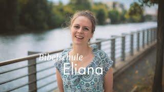 Bibelschule – Elianas Bericht vom ersten Jahr Bibelkunde