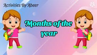 Months of the year | Learning for kids | Activities By Abeer