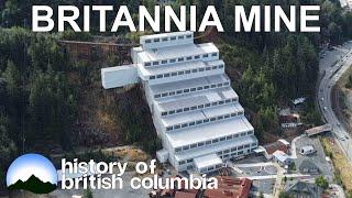 History of Britannia Mine