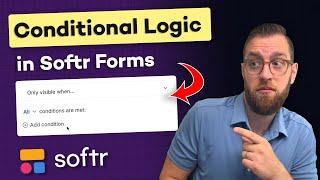 How to Use Conditional Logic in Softr Forms