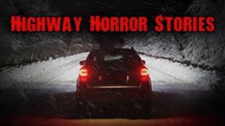 3 Scary TRUE Highway Horror Stories