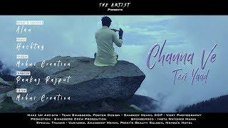 Channa Ve Official Video 2019 | The Artist | Irshad Alam | Thisizhashtag | Mehmi creation |