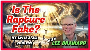 #65 LIVE! Is The Rapture Real? With Lee Brainard aka @Soothkeep