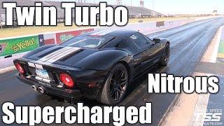 Twin Turbo, Supercharged and Nitrous - Ford GT